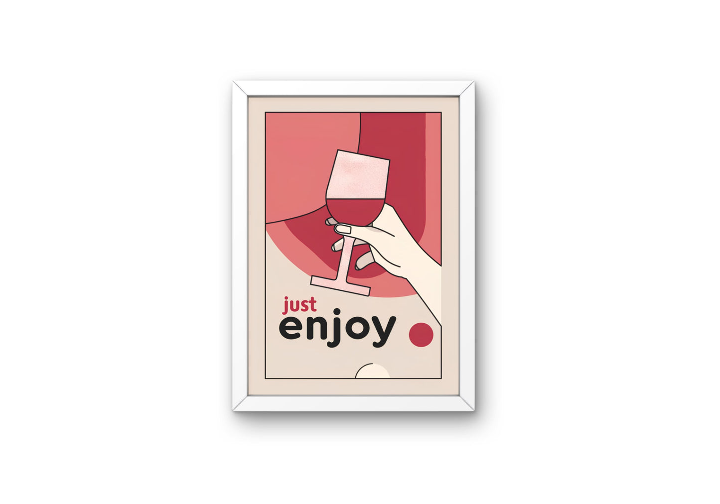 Just Enjoy & Take Wine